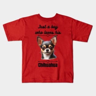 Just a Boy Who Loves His Chihuahua, Black Text Kids T-Shirt